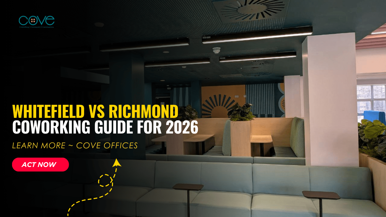 Whitefield vs Richmond Coworking